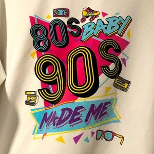 “80s Baby, 90s Made Me” Women’s Medium long sleeve light sweatshirt